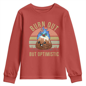 Funny Christmas Pudding Youth Sweatshirt Burn Out But Optimistic Blue Flame TS11 Red Print Your Wear