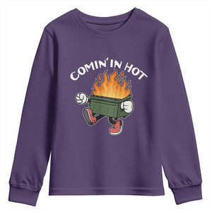 Funny Dumpster Fire Comin In Hot Youth Sweatshirt TS11 Purple Print Your Wear