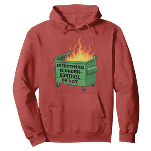 Funny Dumpster Fire Hoodie Everything Is Under Control Or Not TS11 Red Print Your Wear