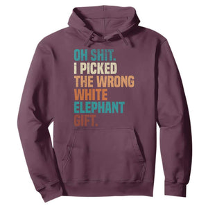 Oh Shit I Picked The Wrong White Elephant Gift Hoodie Funny Retro Christmas Gift Exchange TS11 Maroon Print Your Wear