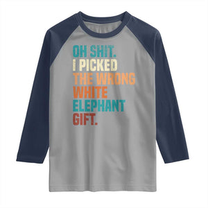 Oh Shit I Picked The Wrong White Elephant Gift Raglan Shirt Funny Retro Christmas Gift Exchange TS11 Sport Gray Navy Print Your Wear
