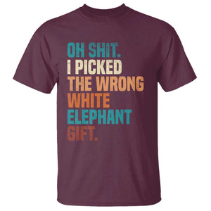 Oh Shit I Picked The Wrong White Elephant Gift T Shirt Funny Retro Christmas Gift Exchange TS11 Maroon Print Your Wear