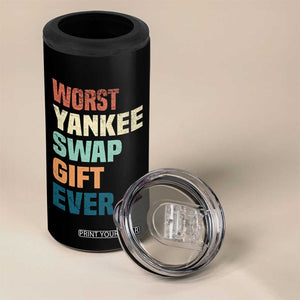 Funny Worst Yankee Swap Gift Ever 4 in 1 Can Cooler Tumbler Christmas Gift Exchange Game TS11 Print Your Wear