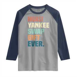Funny Worst Yankee Swap Gift Ever Raglan Shirt Christmas Gift Exchange Game TS11 Sport Gray Navy Print Your Wear