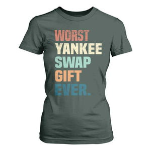 Funny Worst Yankee Swap Gift Ever T Shirt For Women Christmas Gift Exchange Game TS11 Dark Forest Green Print Your Wear