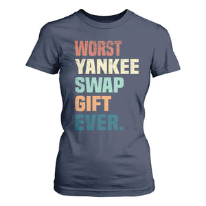 Funny Worst Yankee Swap Gift Ever T Shirt For Women Christmas Gift Exchange Game TS11 Navy Print Your Wear
