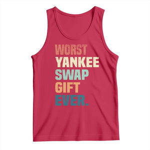 Funny Worst Yankee Swap Gift Ever Tank Top Christmas Gift Exchange Game TS11 Red Print Your Wear