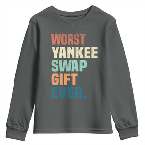 Funny Worst Yankee Swap Gift Ever Youth Sweatshirt Christmas Gift Exchange Game TS11 Dark Heather Print Your Wear
