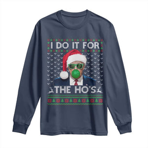 Funny Trump Christmas Long Sleeve Shirt I Do It For The Ho's Santa Trump President TS11 Navy Print Your Wear