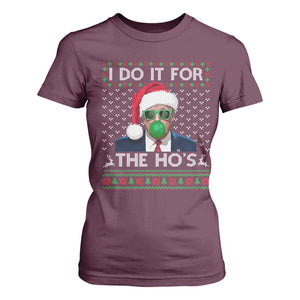 Funny Trump Christmas T Shirt For Women I Do It For The Ho's Santa Trump President TS11 Maroon Print Your Wear