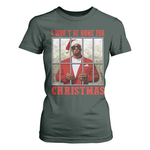 Funny Santa Diddy Christmas T Shirt For Women I Won't Be Home For Xmas TS11 Dark Forest Green Print Your Wear