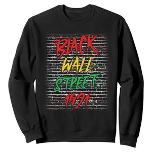 Black Wall Street 1921 Sweatshirt Tulsa Oklahoma Black History Month TS11 Black Print Your Wear