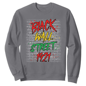 Black Wall Street 1921 Sweatshirt Tulsa Oklahoma Black History Month TS11 Charcoal Print Your Wear
