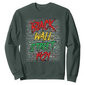 Black Wall Street 1921 Sweatshirt Tulsa Oklahoma Black History Month TS11 Dark Forest Green Print Your Wear