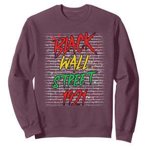Black Wall Street 1921 Sweatshirt Tulsa Oklahoma Black History Month TS11 Maroon Print Your Wear