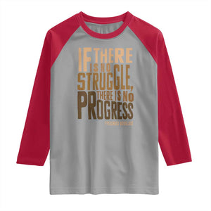 Frederick Douglass Quotes Raglan Shirt If There Is No Truggle There Is No Progress Black History Month TS11 Sport Gray Red Print Your Wear