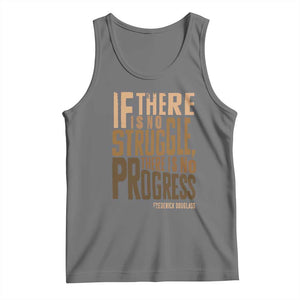Frederick Douglass Quotes Tank Top If There Is No Truggle There Is No Progress Black History Month TS11 Black Heather Print Your Wear