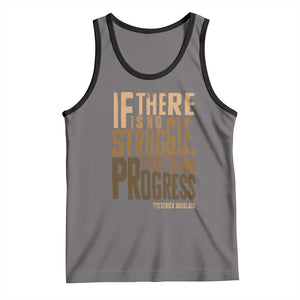 Frederick Douglass Quotes Tank Top If There Is No Truggle There Is No Progress Black History Month TS11 Deep Heather Black Print Your Wear