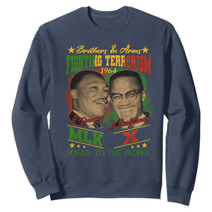 Martin Luther King And Malcolm X Sweatshirt Brothers In Arms Fighting Terrorism 1964 Black History TS11 Navy Print Your Wear