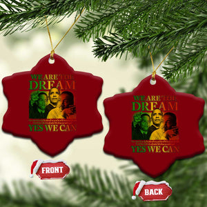 We Are The Dream Yes We Can Black History Month Ceramic Ornament Obama Martin Malcolm X TS11 Print Your Wear
