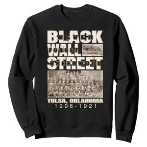 Never Forget Greenwood Black Wall Street Sweatshirt Black History Month TS11 Black Print Your Wear