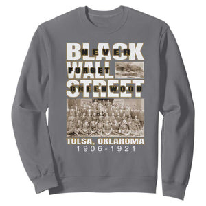 Never Forget Greenwood Black Wall Street Sweatshirt Black History Month TS11 Charcoal Print Your Wear