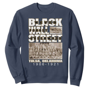 Never Forget Greenwood Black Wall Street Sweatshirt Black History Month TS11 Navy Print Your Wear