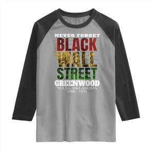 Never Forget Black Wall Street Raglan Shirt Tulsa Oklahoma Black History Month TS11 Sport Gray Black Print Your Wear