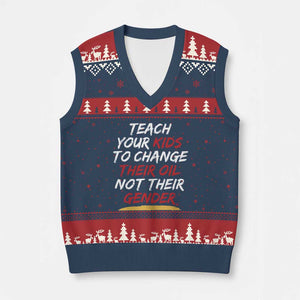 Funny Teach Your Kids To Change Their Oil Not Their Gender V-Neck Knit Sweater Vest TS11 Navy Red Print Your Wear