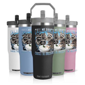Call Me Ranch Cause I Be Dressing Flip Straw Tumbler Funny Raccoon Meme TS11 Print Your Wear