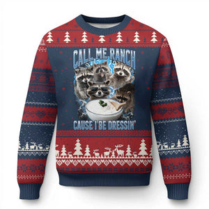 Call Me Ranch Cause I Be Dressing Ugly Christmas Sweater Funny Raccoon Meme TS11 Navy Red Print Your Wear