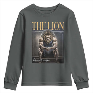 Funny The Lion Doesnt Wipe Youth Sweatshirt Gen Z Joke Brainrot Raunchy Meme TS11 Dark Heather Print Your Wear