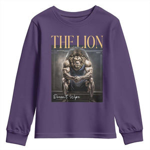 Funny The Lion Doesnt Wipe Youth Sweatshirt Gen Z Joke Brainrot Raunchy Meme TS11 Purple Print Your Wear