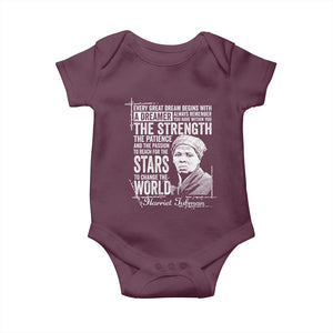 Harriet Tubman Quote Baby Onesie Every Great Dream Begins With A Dreamer Black History TS11 Maroon Print Your Wear