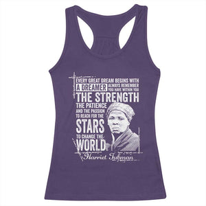 Harriet Tubman Quote Racerback Tank Top Every Great Dream Begins With A Dreamer Black History TS11 Purple Print Your Wear