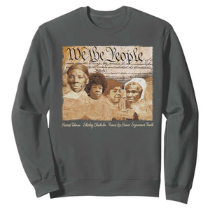 Black Women Leaders Sweatshirt Harriet Tubman Shirley Fannie Hamer Sojourner Truth Black History Month TS11 Dark Heather Print Your Wear