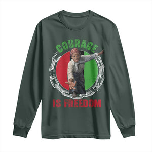 Harriet Tubman Long Sleeve Shirt Courage Is Freedom Black History Hero TS11 Dark Forest Green Print Your Wear