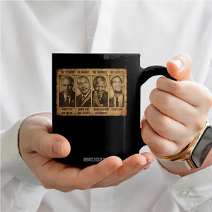 Black Leaders Coffee Mug Be Strong Be Brave Be Humble Be Badass African American History Month TS11 Print Your Wear