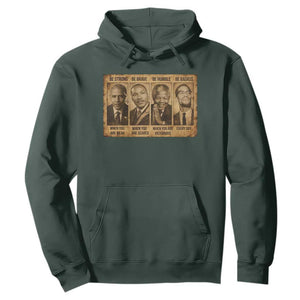Black Leaders Hoodie Be Strong Be Brave Be Humble Be Badass African American History Month TS11 Dark Forest Green Print Your Wear