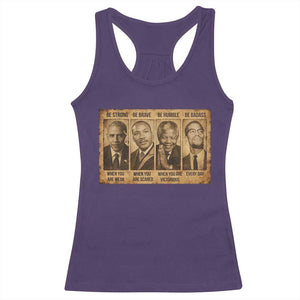 Black Leaders Racerback Tank Top Be Strong Be Brave Be Humble Be Badass African American History Month TS11 Purple Print Your Wear