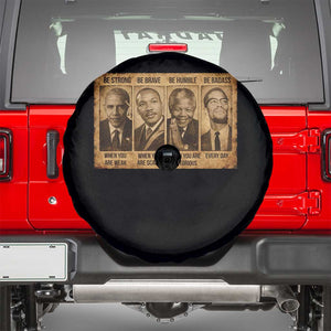 Black Leaders Spare Tire Cover Be Strong Be Brave Be Humble Be Badass African American History Month TS11 Black Print Your Wear