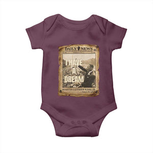 I Have A Dream Martin Luther King MLK Day Baby Onesie March On Washington Black History TS11 Maroon Print Your Wear