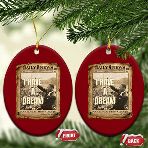 I Have A Dream Martin Luther King MLK Day Ceramic Ornament March On Washington Black History TS11 Print Your Wear