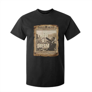 I Have A Dream Martin Luther King MLK Day T Shirt For Kid March On Washington Black History TS11 Black Print Your Wear