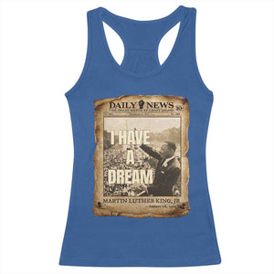 I Have A Dream Martin Luther King MLK Day Racerback Tank Top March On Washington Black History TS11 Royal Blue Print Your Wear