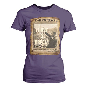 I Have A Dream Martin Luther King MLK Day T Shirt For Women March On Washington Black History TS11 Purple Print Your Wear