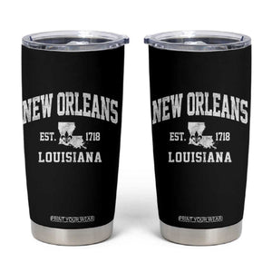 New Orleans Louisiana LA Est 1718 Tumbler Cup TS11 Black Print Your Wear