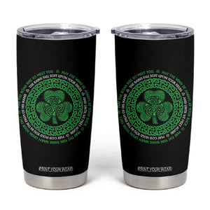 Irish Blessing May The Road Rise To Meet You Tumbler Cup Celtic Knot Shamrock TS11 Black Print Your Wear