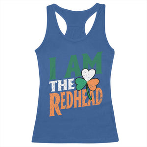 Funny Irish St Patrick's Day I Am The Redhead Racerback Tank Top Ireland Flag Shamrock TS11 Royal Blue Print Your Wear