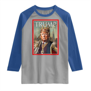 Trump Long Live The King Raglan Shirt American Patriotic TS11 Sport Gray Royal Print Your Wear